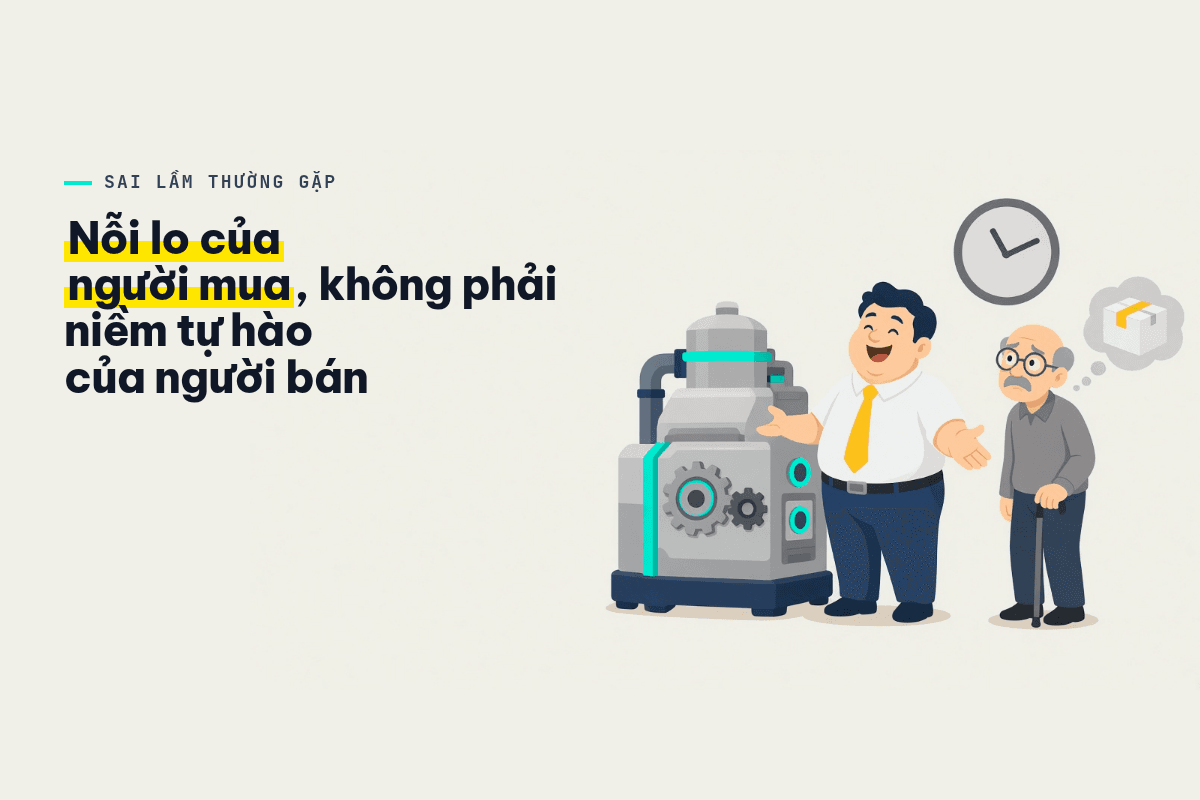 Người bán tự hào về máy móc trong khi khách chỉ lo hàng có đến đúng hẹn.
