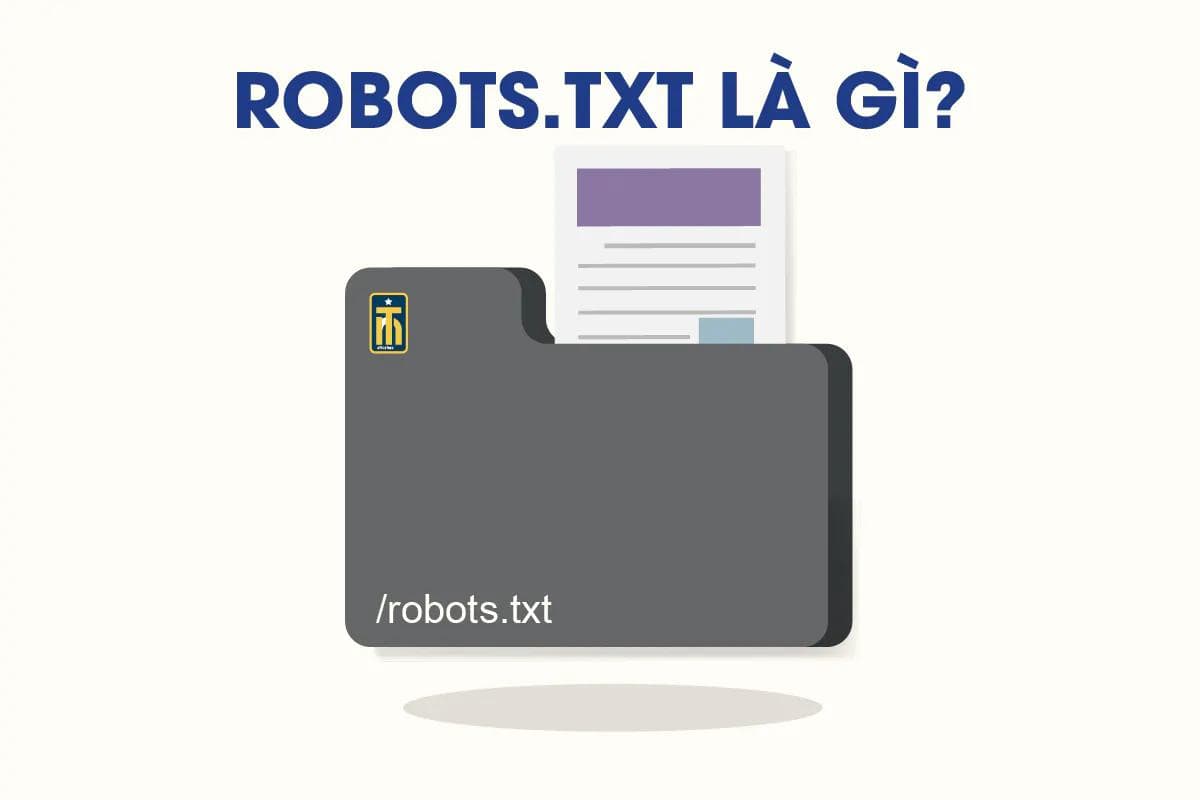 Ảnh minh họa: Robots.txt là gì? Hướng dẫn chi tiết cách khai báo chuẩn SEO