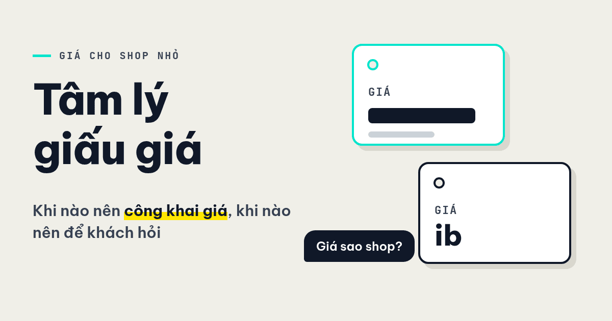 Ảnh minh họa: Tâm lý giấu giá: khi nào nên công khai giá, khi nào nên để khách hỏi