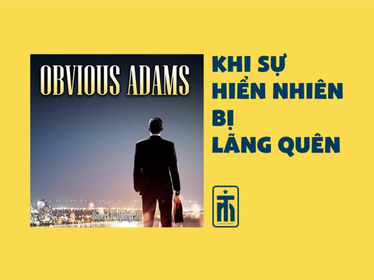 Obvious Adams Khi Sự Hiển Nhiên Bị Lãng Quên