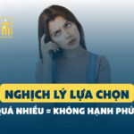 Nghịch Lý Của Sự Lựa Chọn