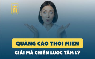 Giải-Mã-Quảng-Cáo-Thôi-Miên---Và-Chiến-Lược-Tâm-Lý-Độc-Đáo