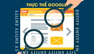 Google Entity là gì Cách để SEO thực thể